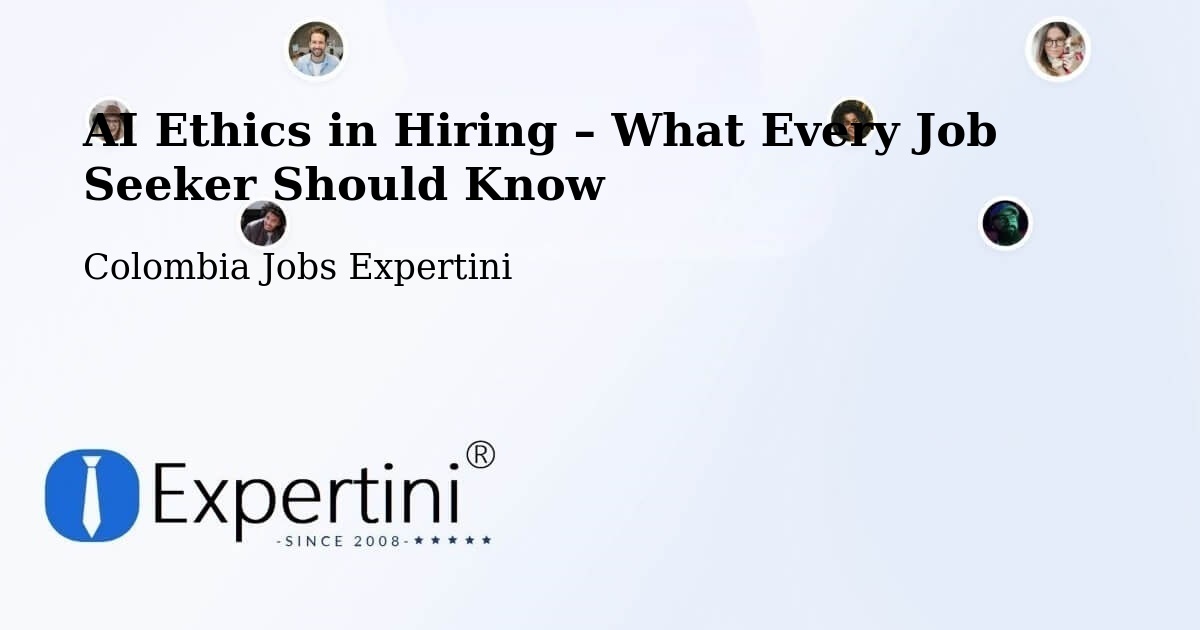AI Ethics in Recruitment & Hiring – Palermo - Palermo, Colombia Jobs Expertini