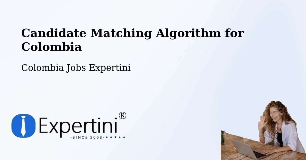Candidate Matching Algorithm Overview – Palermo - Colombia Jobs Expertini