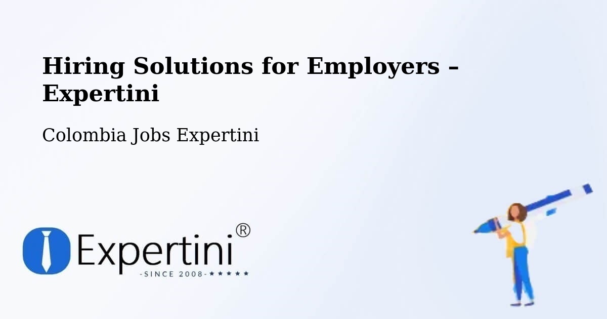 Hiring Solutions for Employers in Palermo - Palermo, Colombia Jobs Expertini