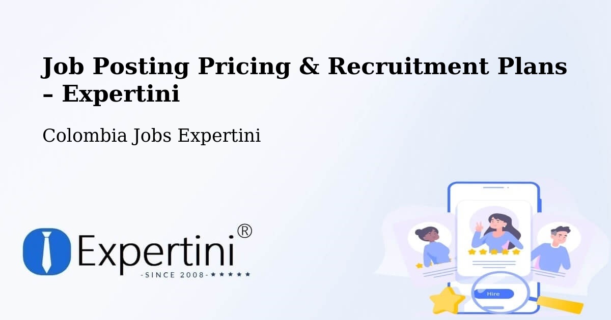 Job Posting Pricing & Recruitment Plans – Palermo - Palermo, Colombia Jobs Expertini